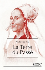 La Terre du Passé - Anatole Le Braz