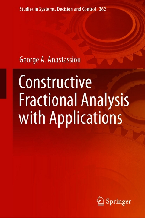 Constructive Fractional Analysis with Applications - George A. Anastassiou