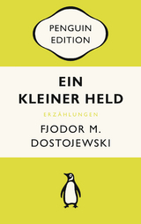 Ein kleiner Held - Fjodor M. Dostojewski