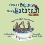 There's a Babirusa in My Bathtub! - Maxine Rose Schur