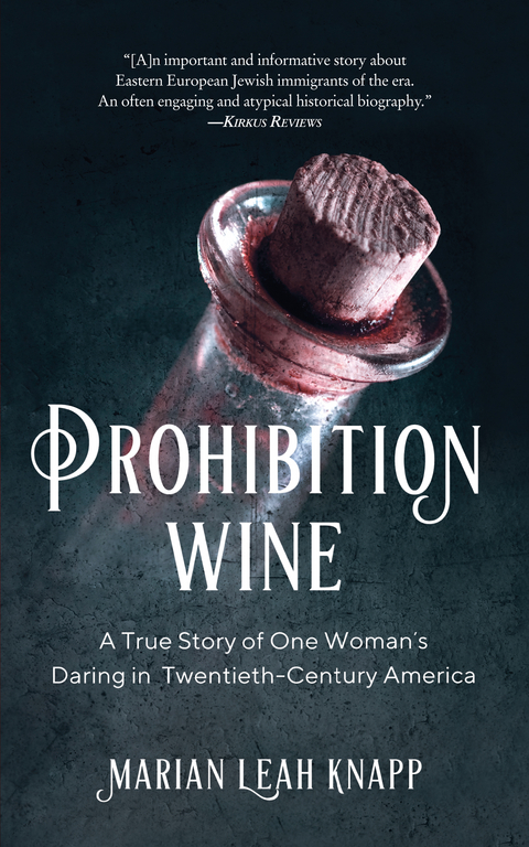 Prohibition Wine -  Marian Leah Knapp