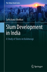 Slum Development in India - SULOCHANA SHEKHAR