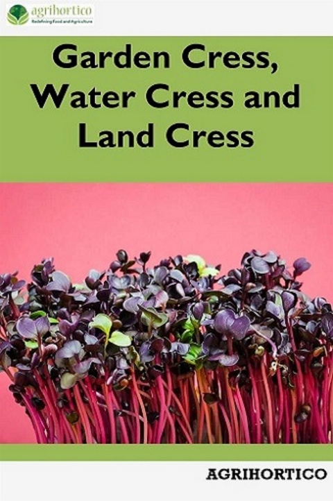 Garden Cress, Water Cress and Land Cress - Agrihortico Cpl