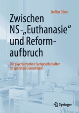 Zwischen NS-'Euthanasie' und Reformaufbruch -  Steffen Dörre