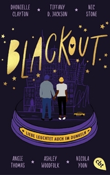 Blackout -  Dhonielle Clayton,  Tiffany Jackson,  Nic Stone,  Angie Thomas,  Ashley Woodfolk,  Nicola Yoon