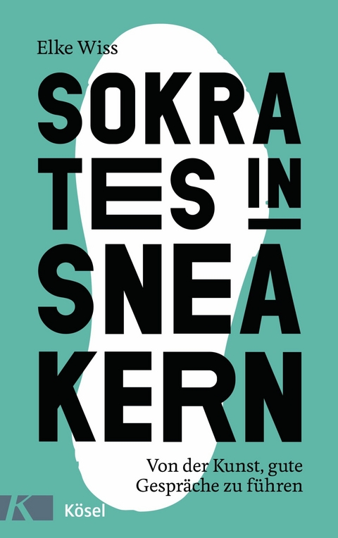 Sokrates in Sneakern -  Elke Wiss