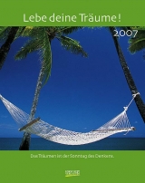 Lebe deine Träume 2007 - 