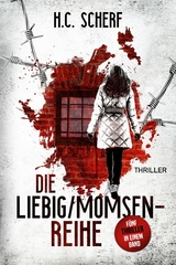 Die Liebig/Momsen-Reihe - H.C. Scherf