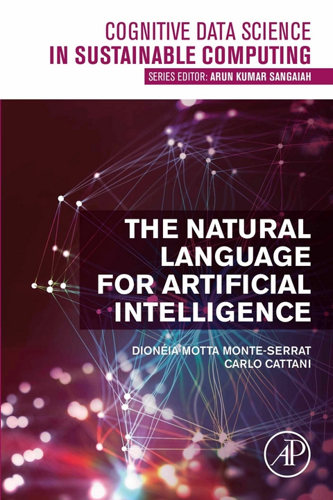 Natural Language for Artificial Intelligence -  Carlo Cattani,  Dioneia Motta Monte-Serrat