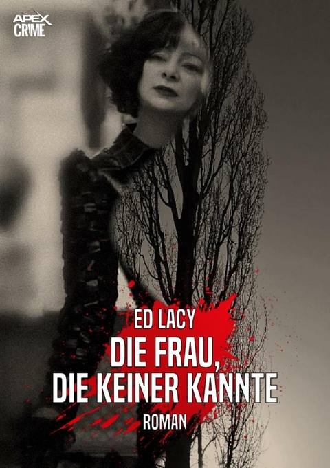 DIE FRAU, DIE KEINER KANNTE - Ed Lacy