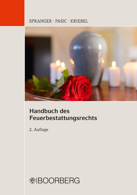 Handbuch des Feuerbestattungsrechts - Tade M. Spranger