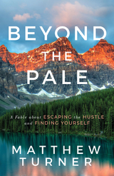 Beyond the Pale - Matthew Turner