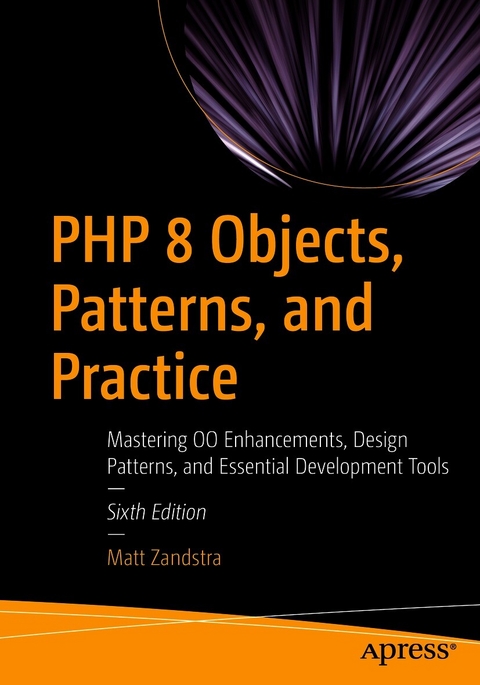 PHP 8 Objects, Patterns, and Practice - Matt Zandstra