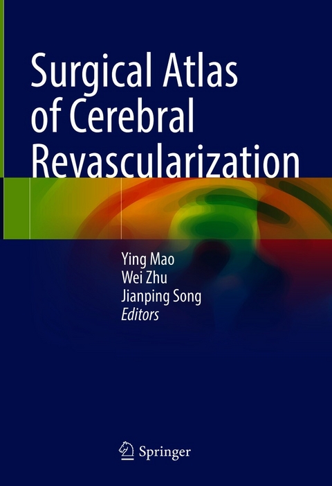 Surgical Atlas of Cerebral Revascularization - 