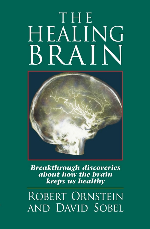Healing Brain -  Robert Ornstein,  David Sobel