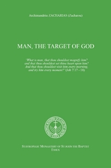 Man, the target of God - Archimandrite Zacharias Zacharou