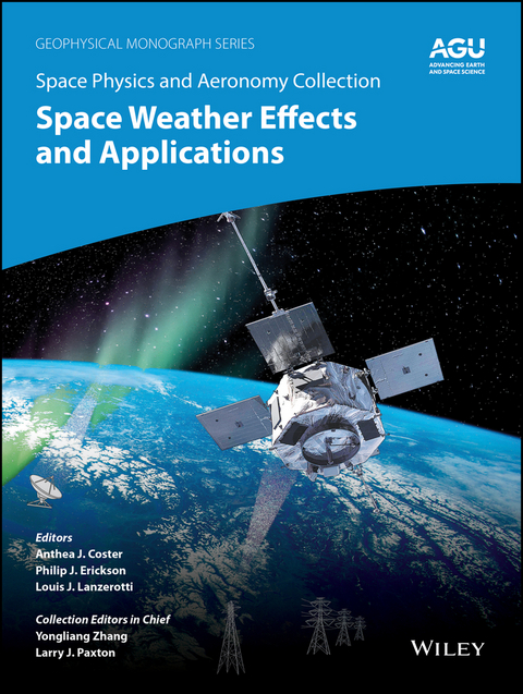 Space Physics and Aeronomy, Space Weather Effects and Applications - 