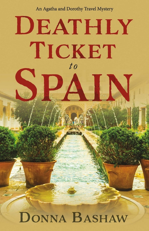 Deathly Ticket to Spain -  Donna Bashaw