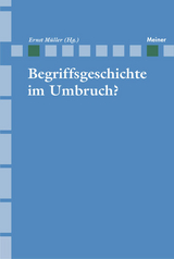 Begriffsgeschichte im Umbruch - Ernst Müller