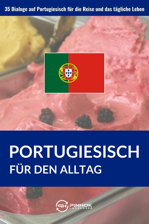 Portugiesisch für den Alltag - 