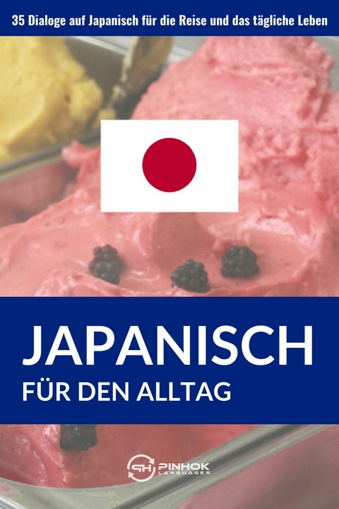 Japanisch für den Alltag - 