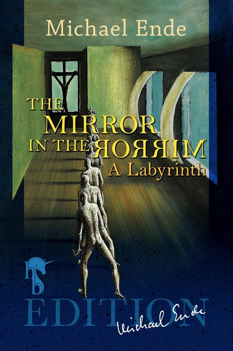 The Mirror in the Mirror -  Michael Ende