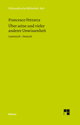 De sui ipsius et multorum ignorantia. Über seine und vieler anderer Unwissenheit - Francesco Petrarca