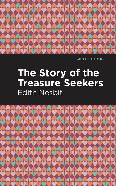 Story of the Treasure Seekers -  Edith Nesbit