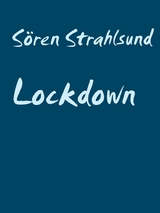 Lockdown - Sören Strahlsund