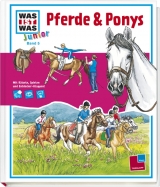 Was ist was junior, Band 05: Pferde & Ponys - Tatjana Marti