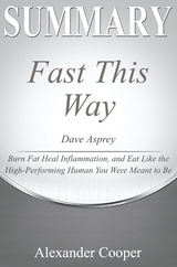 Summary of Fast This Way - Alexander Cooper