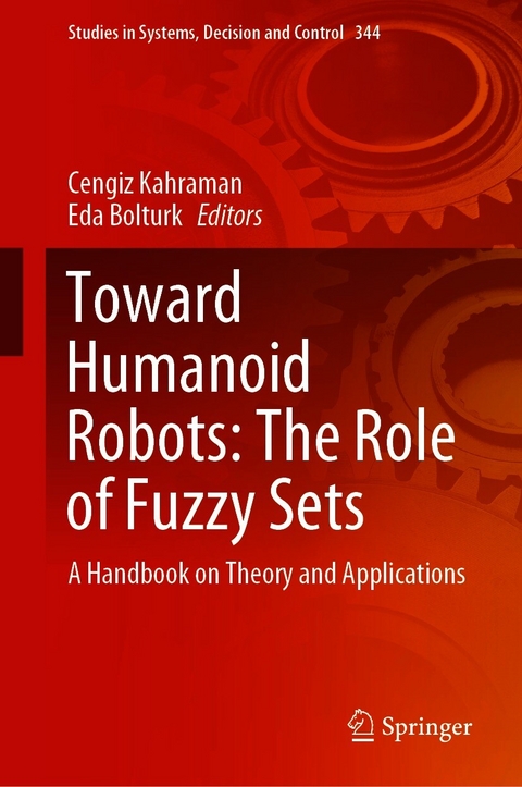 Toward Humanoid Robots: The Role of Fuzzy Sets - 