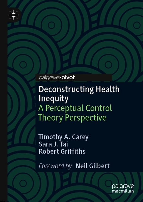 Deconstructing Health Inequity - Timothy A. Carey, Sara J. Tai, Robert Griffiths