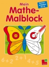 Mein Mathe-Malblock Rechenaufgaben bis 10 - Sabine Schwertführer