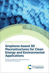 Graphene-based 3D Macrostructures for Clean Energy and Environmental Applications - 