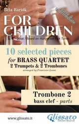 Trombone 2 bass clef part of "For Children" by Bartók - Brass Quartet - Béla Bartók