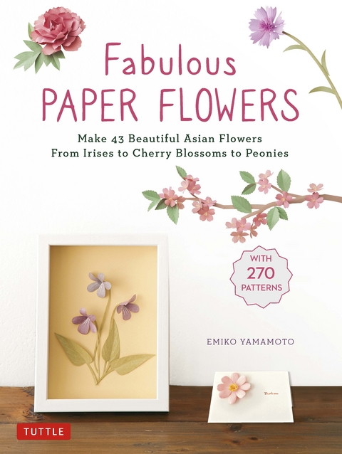 Fabulous Paper Flowers -  Emiko Yamamoto