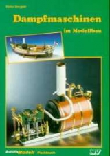 Dampfmaschinen im Modellbau - Stefan Sengpiel