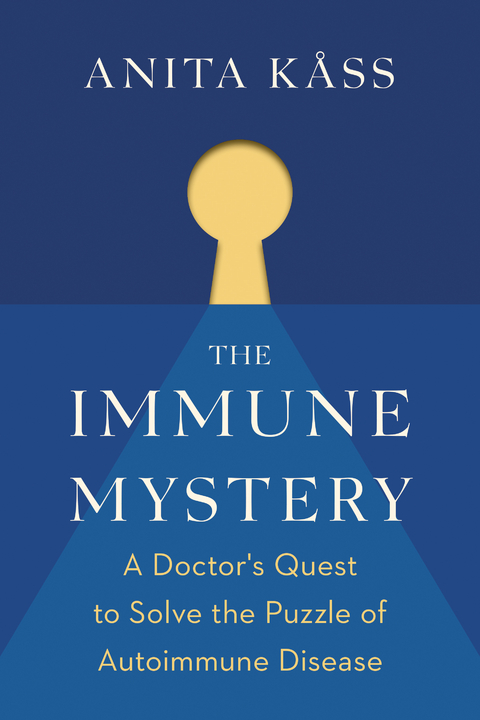 Immune Mystery -  Dr. Anita Kass