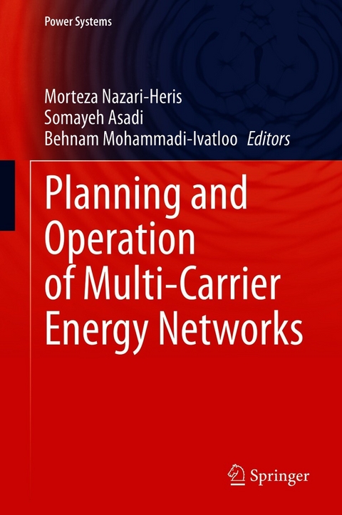 Planning and Operation of Multi-Carrier Energy Networks - 