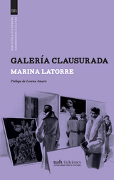 Galería clausurada - Marina Latorre