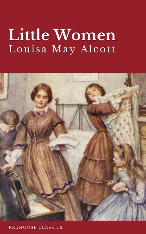 Little Women - Louisa May Alcott,  Redhouse