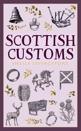 Scottish Customs -  Sheila Livingstone