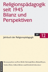 Jahrbuch der Religionspädagogik (JRP) / Religionspädagogik seit 1945. Bilanz und Perspektiven - 