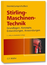 Stirling-Maschinen-Technik - Steimle, Fritz; Lamprichs, Jürgen; Beck, Peter