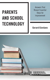 Parents and School Technology -  Gerard Giordano