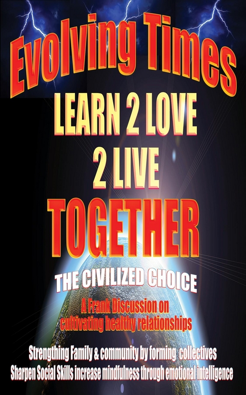 Evolving Times Learn 2 Love 2 Live Together -  Darric May