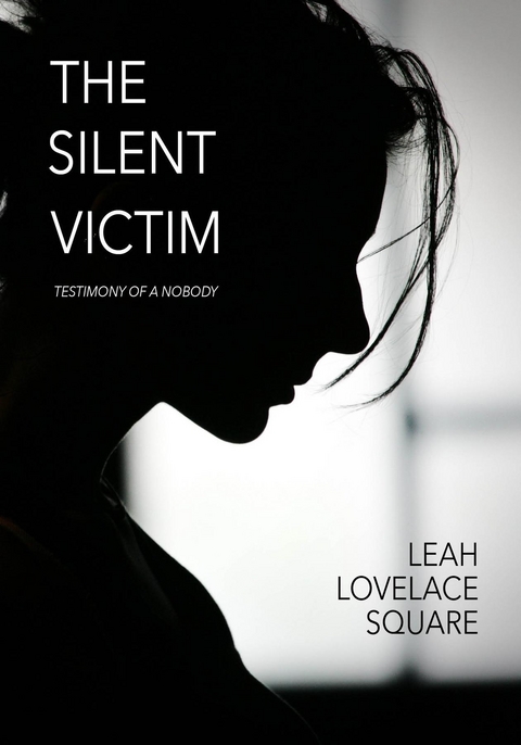 The Silent Victim - Leah Lovelace-Square