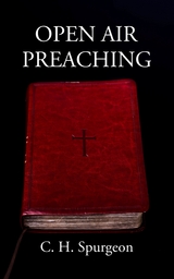 Open Air Preaching - Charles Spurgeon