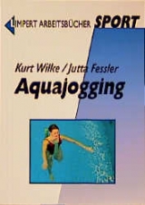 Aquajogging - Kurt Wilke, Jutta Fessler